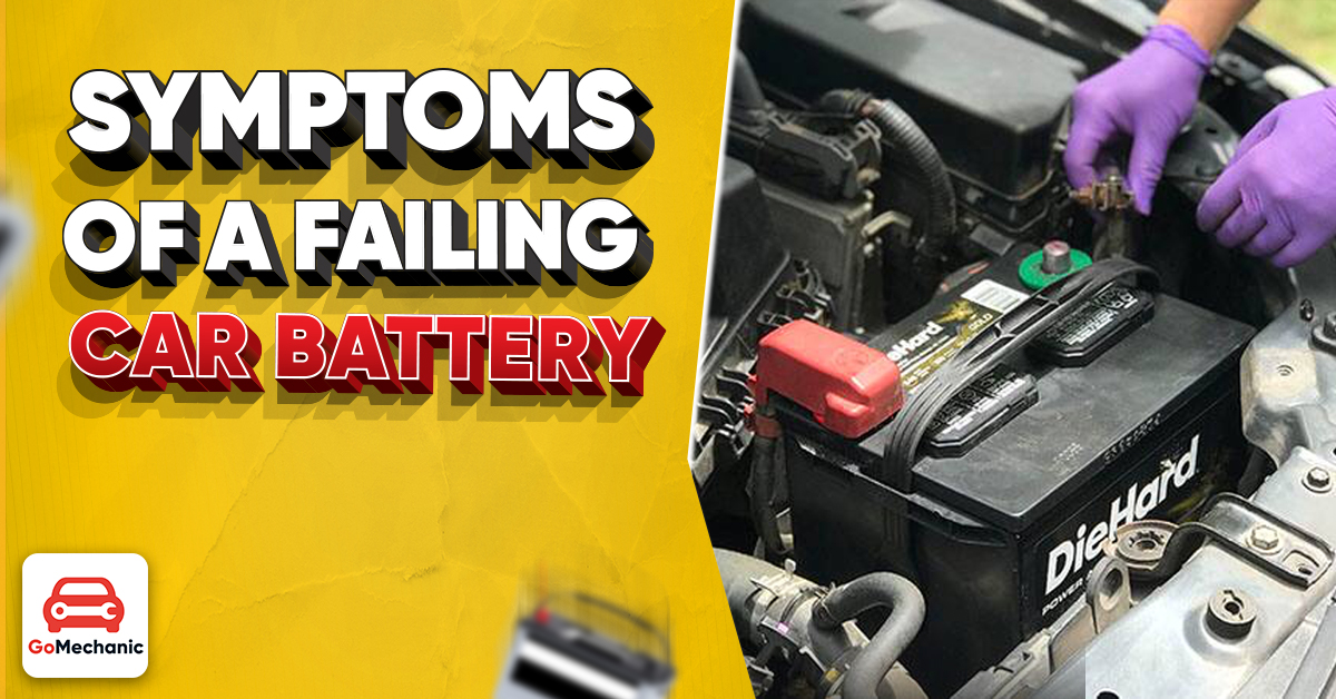 How To Identify Signs Of A Failing Vehicle Battery
