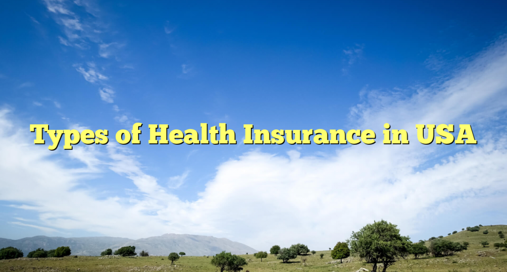 How Does Health Insurance Coverage Work In The US