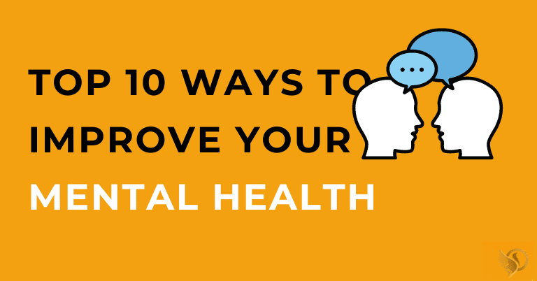 Top 10 Ways to Improve your Mental Health Image Coach Shivani What Are The Best Ways To Improve Mental Health