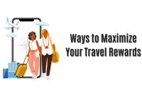 10 Ways to Maximize Your Travel Rewards