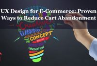 Ways To Reduce Cart Abandonment Rates In E-Commerce