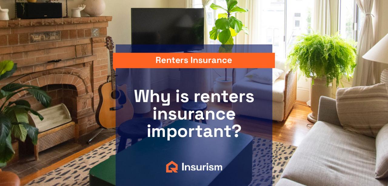 What Are The Benefits Of Having Renters Insurance Coverage