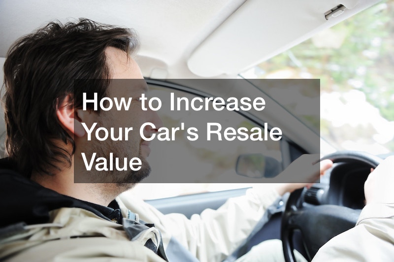 How To Improve The Resale Value Of Your Vehicle