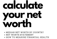 How To Calculate Your Net Worth Accurately