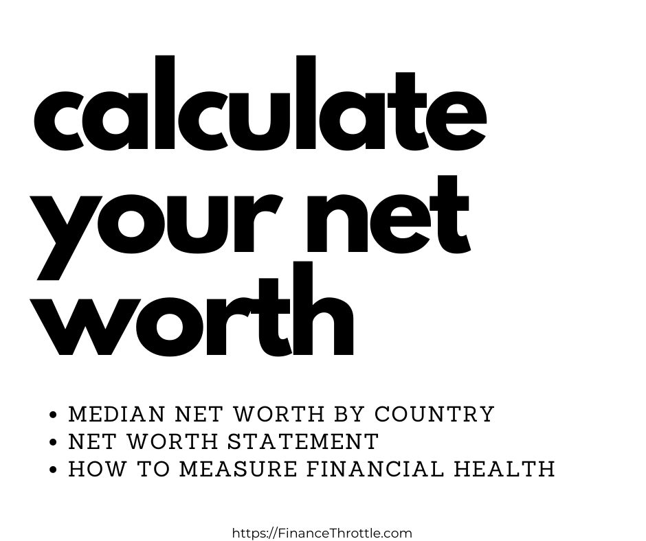 How To Calculate Your Net Worth Accurately